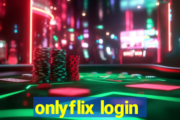 onlyflix login